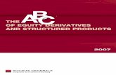 THE OF EQUITY DERIV ATIVES AND STRU CTU RED P RODU CTS … Derivatives/SG Derivatives Glossary.pdf · Asset swaps typically transform fixed-rate bonds into par floaters, bearing a