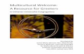 Multicultural Welcome: a Resource for Greeters - UUA.org · Multicultural Welcome: A Resource for Greeters in Unitarian Universalist Congregations Developed by Janice Marie Johnson,