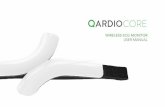 WIRELESS ECG MONITOR USER MANUAL...The QardioCore wireless ECG monitor is a smartphone/tablet enabled device intended to record and transmit single-channel electrocardiogram (ECG).
