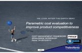Parametric cost evaluation to improve product competitiveness.pdfParametric cost evaluation to improve product competitiveness COST MANAGEMENT FRAMEWORK WORLDWIDE WORKSHOP ... 25 External