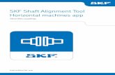 SKF Shaft Alignment Tool Horizontal machines app 2 EN 1. Using the Horizontal shaft alignment app â€œSKF
