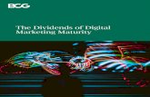 The Dividends of Digital Marketing Maturityimage-src.bcg.com/...Digital-Marketing-Maturity-Feb...organizations. Digital marketing involves new ways of working, and these methods affect