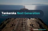 Tankerska Next Generation - TNG May 2017.pdfTankerska Next Generation is a shipping company focused exclusively on the MR product tanker segment. The initiator of its incorporation