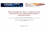 Strategies for reducing losses in distribution networks...The analysis carried out highlighted that more than 75% of network losses are associated with LV networks, HV networks and