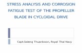 STRESS ANALYSIS AND CORROSION FATIGUE TEST OF THE ... · Strain Gages Installation Stress analysis of propeller. 15 knots 10 knots 7 knots Stress analysis of propeller. Material properties