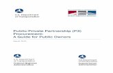Public-Private Partnership (P3) Procurement: A Guide for ...This Public-Private Partnership Procurement Guide (Guidebook) has been developed in coordination with the U.S. Department
