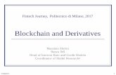 Blockchain and Derivatives - FinRiskAlert · representation of a transaction in its own accounting systems (ledger) and its own IT systems, with its own models. The confidence in