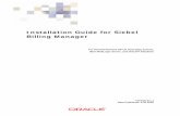 Installation Guide for Siebel Billing ManagerThis guide is intended for system administrators and other IT professionals and describes how to install Siebel Billing Manager, configure