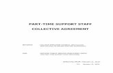 PART-TIME SUPPORT STAFF COLLECTIVE AGREEMENTPart-Time Support Staff Collective Agreement 2019-2021 2 Binding on the Parties This Agreement is binding on the parties hereto and the