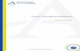 Coach Training Accreditation · 2019-11-11 · CTAG 08/18  6 developed the required level of competence. More information on AC Coach Accreditation …