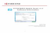 Software Information · Software information KYOCERA Quick Scan（v1.0） 4 1. Overview KYOCERA Quick Scan is a tool easy to use . which allows you to scan documents. with easy set