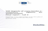 VAT Aspects of cross-border e- commerce - Options for … · 2016-12-01 · VAT Aspects of cross-border e-commerce - Options for modernisation Final report – Lot 3 Assessment of