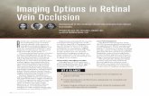 Imaging Options in Retinal Vein Occlusionretinatoday.com/pdfs/0418RT_Cover_Smiddy.pdf44 RETINA TODAY| APRIL 2018 R etinal vein occlusion (RVO) is the second leading cause of retinal
