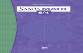 Student Edition SAXON MATHvi Saxon Math 5/4 LESSON 21 Triangles, Rectangles, Squares, and Circles 87 LESSON 22 Naming Fractions • Adding Dollars and Cents 92 LESSON 23 Lines, Segments,