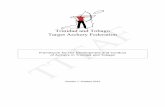 Trinidad and Tobago Target Archery Federationttarchery.com/files/2313/5389/5418/TTTAF_Archery_Framework.pdf · The Trinidad and Tobago Target Archery Federation (TTTAF) has developed