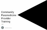 Community Paramedicine Provider Training · Objectives ─Navigate through the Provider Web Portal () • Locate Billing Guidelines and Manuals • Search Fee Schedule ─Understand