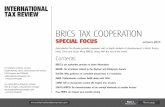 BRICS TAX COOPERATION · 2013-01-25 · International Tax Review provides taxpayers with in-depth analysis of developments in Brazil, Russia, India, China and South Africa (BRICS),