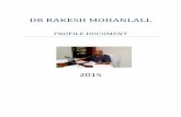 DR RAKESH MOHANLALL - Scalene South Africascalenesouthafrica.com/wp-content/uploads/2016/06/Dr...Dr Rakesh Mohanlall Brief CV 1. Degree of 1st Dan Black Belt in Karate 2. Karate instructor