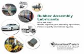 Rubber Assembly Lubricants - International Products Corp · 2019-10-31 · 17 Temporary Rubber Assembly Lubricants Formulated Temporary Rubber Assembly Lubricants • Innovative Emulsion