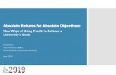 Absolute Returns for Absolute Objectives Absolute Returns for Absolute Objectives: ... ¢â‚¬¢ This generally