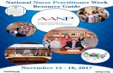 2017 NP Week President’s Letterassets.aanp.org/documents/2017/NPWeekResourceGuide2017.pdfThe AANP online resource guide contains: • Sample Proclamation • Sample News Release