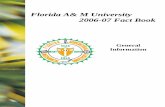 Florida A& M University 2006-07 Fact Book · Southern Association of Colleges and Schools (SACS) Governing Boards Florida Department of Education – State Board of Education Florida