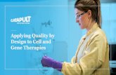 Applying Quality by Design to Cell and Gene Therapies · Process and Analytical Development Product Characterisation & Baseline Process Process Optimisation & Scaling Target Product