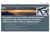Simplified current meter measurements - NTNU · Simplified current meter measurements used to verify improvement of turbine efficiency after runner replacement International Group