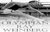 Olympian Weinberg - esplash.meesplash.me/pdf/fs_192_Alexandra_Athlete_Ray_Weinberg.pdf · 1953 Son Raymond Brett Weinberg was born. March 1953 Two of the houses at the Alexandra High