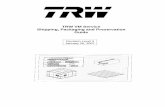 TRW VM Service Packaging Manual 3 VM Service Packaging... · Page 4 General Requirements It is the suppliers’ responsibility to ensure that each part is properly packaged, labeled