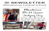 Name: NEWSLETTER - mendooran-c.schools.nsw.gov.au · on making Round 2 and Grace Sando for getting through to Round 5. We are proud of your academic achievements and thank you for