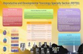 Reproductive and Developmental Toxicology Specialty ...•Relate those developments to the activities of SOT and stimulate new growth in reproductive and developmental toxicology as