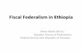 Fiscal Federalism in Ethiopainterstatecouncil.nic.in/wp-content/uploads/2016/icf/EthiopiaFiscalFederalism.pdf · Allocation of revenue raising power (Structure of Taxation Power)