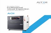 jutze.com.cnjutze.com.cn/file/AOI Catalog.pdfIn-line PCB Automatic Optical Inspection Machine New Vision System 6 Channel Lighting High-speed multi-shot capturing Multiple light angles