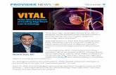 VITAL - Highmark...A Bridge to Health Care Advancement VITAL is a program of Highmark Health that provides the missing link between FDA approval of a new medical technology and its