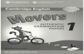 Movers 1 2018 AB - ESL Cafe · ISBN 978-1-316-63590-2 Student's Book ISBN 978-1-316-63598-8 Audio CDs (2) ... The Cambridge English: ... Starters, Movers and Flyers. Movers is the