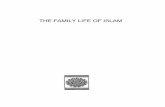 THE FAMILY LIFE OF ISLAM - preterhuman.netcdn.preterhuman.net/texts/religion.occult.new_age/Islam... · 2012-10-01 · the family life of islam 1400/1980 wofis world organization