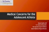 Medical Concerns for the Adolescent Athlete Concerns for the...•Althetes with sickle cell trait are at a 37 times higher risk of exertional-related death when compared with their