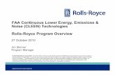 FAA Continuous Lower Energy, Emissions & Noise (CLEEN ... · alternative fuels Projects leverage substantial technical advances and ongoing commitments by Rolls-Royce in the development