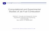 Computational and Experimental Studies of Jet Fuel …leads to the fragmentation of heavier alkanes to smaller ones, ... Pentadecane JP-8 Alkanes. Fuels Summit, NIST, Gaithersburg,