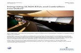 Integrating SCADA RTUs and Controllers into DeltaV TM · DeltaV RTU Connect into the DeltaV network, thereby emulating pass-through real-time data and alarms from remote ﬁ eld controllers