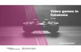 Video games in Catalonia - accio.gencat.cat · Video games in Catalonia | Sector Snapshot 14 eSports is a group of electronic sports organized as a competition in which professionals