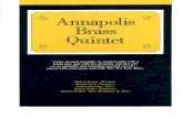 Annapolis Brass Quintet A fine, focused ensemble; its members … · 2009-01-11 · Annapolis Brass Quintet A fine, focused ensemble; its members play with a bright tone and collective
