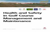 Health and Safety in Golf Course Management and Maintenance · Jane Willis, Strategic Programme Director, Public Service Agreement Delivery Health and Safety Executive The Health