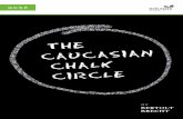 THE CAUCASIAN CHALK CIRCLE By Bertolt Brecht Revision Guide .pdf · GCSE DRAA WEC CBAC Ltd 216 THE CAUCASIAN CHALK CIRCLE By Bertolt Brecht THE STRUCTURE OF THE PLAY In addition to