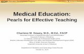 Medical Education - Vanderbilt University Medical Center...Medical Education: Pearls for Effective Teaching Charlene M. Dewey, M.D., M.Ed., FACP Associate Professor of Medical Education