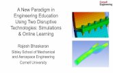 A New Paradigm in Engineering Education Using Two ...web.mit.edu/xtalks/Bhaskaran-xTalk-3-6-18.pdf · Swanson Simulation Program: Impact on Courses Course Level Enrollment Software