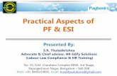 Practical Aspects of PF & ESI - Practical Aspects of PF & ESI Presented By: S.R. Thulasikrishna Advocate