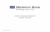 Cash Management (Customer) - Midwest Bankcorporate account at the RDFI. As a Cash Management customer of Midwest Bank, you may originate to consumer accounts or to corporate accounts.