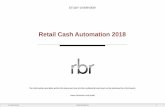Retail Cash Automation 2018 Proposal...Retail Cash Automation 2018 . The information and data within this document are strictly confidential and must not be disclosed to a third party.
